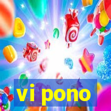 vi pono